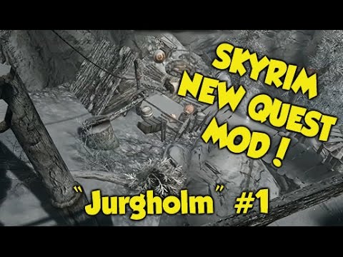 Skyrim NEW QUEST MOD! "Jurgholm" #1 (Xbox One & PS4 Mods)