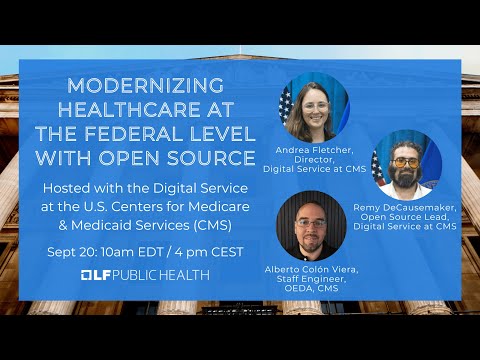 Modernizing Healthcare at the Federal Level with Open Source