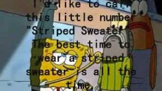 Spongebob Squarepants - Striped Sweater (Lyrics On Screen)