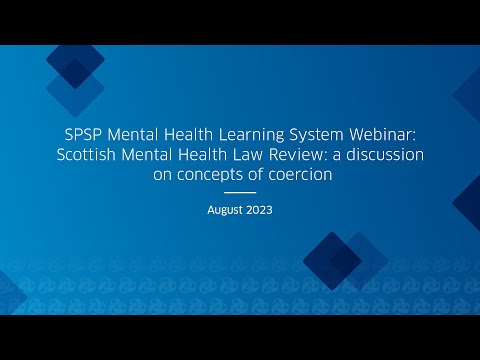SPSP Mental Health Learning System Webinar: Scottish Mental Health Law Review