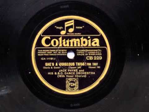 She's a Gorgeous Thing by Jack Payne and his BBC Dance Orchestra