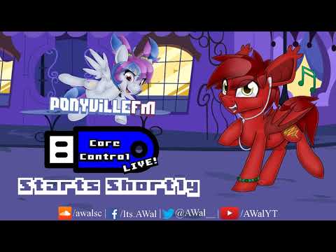 Core Control Live on PonyvilleFM - November 10th, 2020