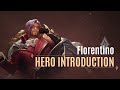 Florentino Hero Introduction Guide | Arena of Valor - TiMi Studios