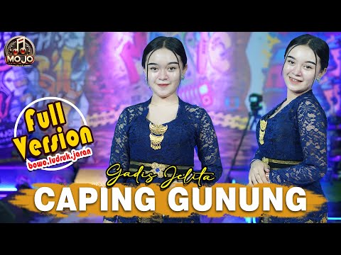 CAPING GUNUNG - Gadis Jelita || BOWO CAMPUR SARI PLUS LUDRUK JARAN ( MOJO MUSIC LIVE )