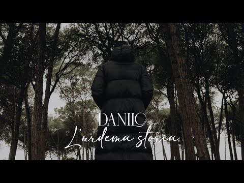 Danilo -  L'urdema storia (Video Ufficiale 2025)
