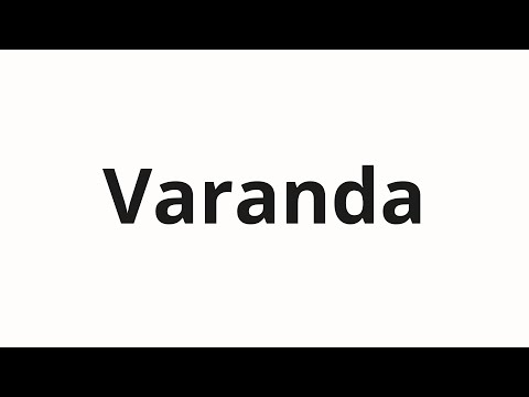 How to pronounce Varanda