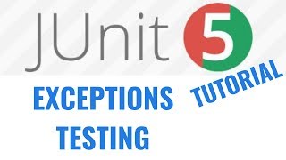 JUnit 5 Tutorial: Exceptions