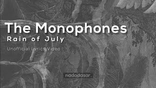 Download lagu THE MONOPHONES - RAIN OF JULY (LYRICS) mp3 Download lagu THE MONOPHONES - RAIN OF JULY (LYRICS) mp3