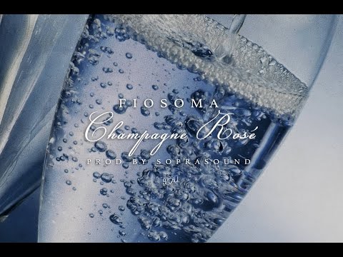 CHAMPAGNE ROSÉ - FIOSOMA (Prod by Soprasound)