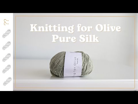 Knitting For Olive Pure Silk Yarn Review