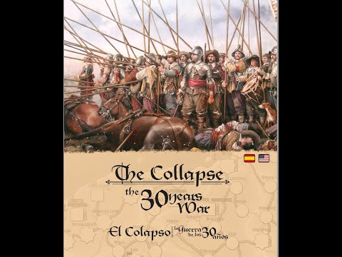 The Political Struggle in Europe during the Thirty Years' War (1618-1648) with 'The Collapse'
