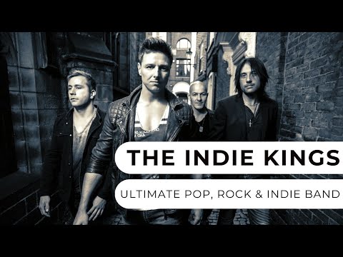 The Indie Kings - Charismatic 4-Piece Indie Band