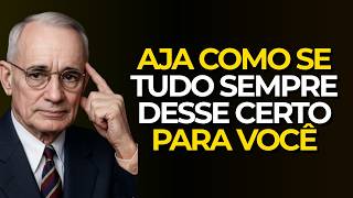Aja Como Se Tudo Já Estivesse Dando Certo Para Você | Napoleon Hill