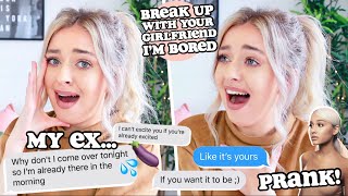 BREAK UP WITH YOUR GIRLFRIEND, IM BORED PRANK on my EXES! Lyric Prank!