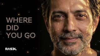 Download lagu RASELHITS - WHERE DID YOU GO mp3 Download lagu RASELHITS - WHERE DID YOU GO mp3