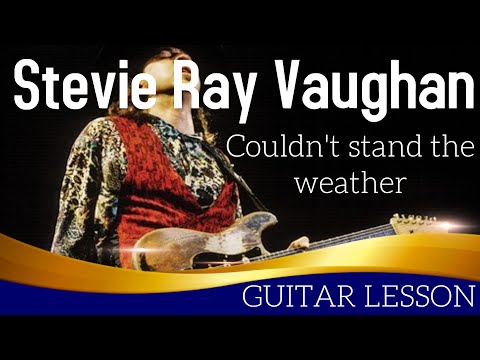 Stevie Ray Vaughan - Couldn't Stand the Weather - Guitar lesson