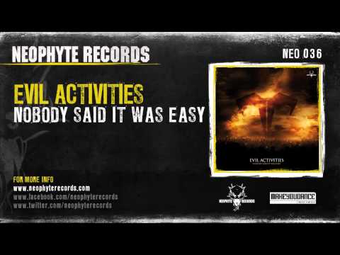 Evil Activities - Nobody Said It Was Easy (NEO036) (2008)