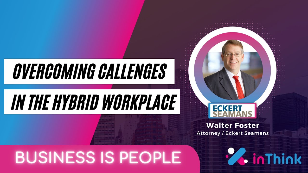 Overcoming Challenges in the Hybrid Workplace #43