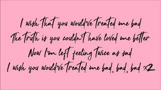 Bad - Lennon Stella (Lyrics)