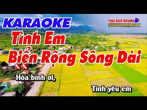Tình Em Biển Rộng Sông Dài Karaoke 123 HD (Tone Nam) - Nhạc Sống Tùng Bách