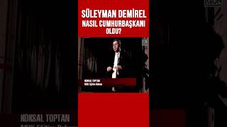 Süleyman Demirel Nasıl Cumhurbaşkanı Oldu? #süleymandemirel