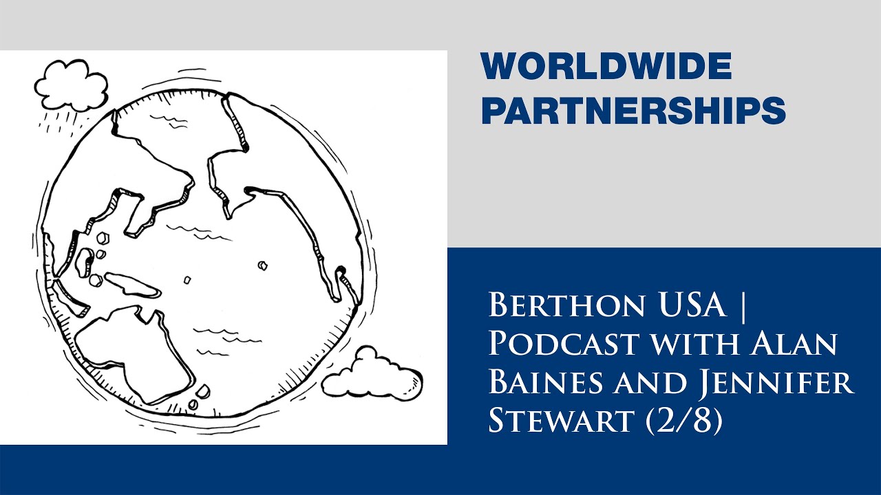 Worldwide Partnerships - Berthon USA | Podcast with Alan Baines and Jennifer Stewart (2/8)