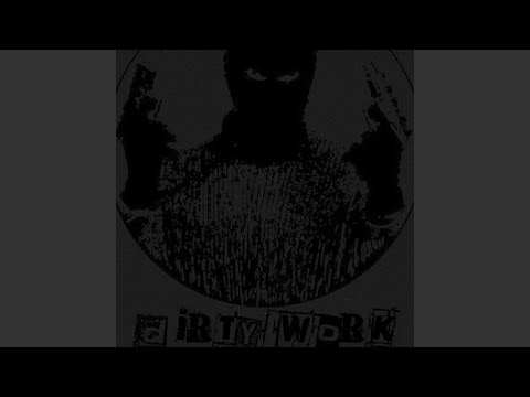 Dirty Work