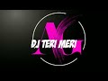 DJ Teri meri musik viral yang banyak di cari