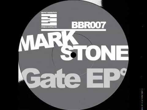 Mark Stone - Gate [BBR007]