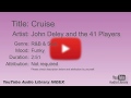 Cruise John Deley And The 41 Players R B Soul Funky YouTube Audio Library BGM