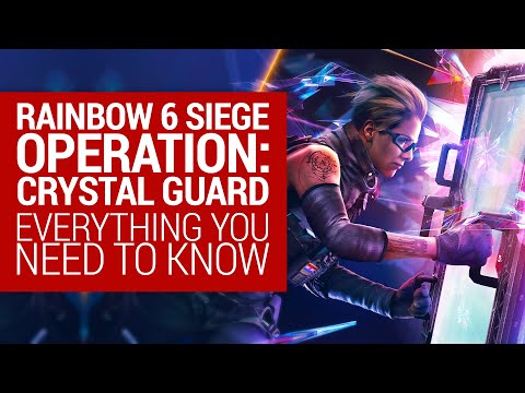 Rainbow Six Siege Operation Crystal Guard | Everything you need to know
