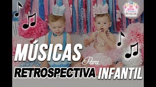 Músicas Para Retrospectiva Infantil