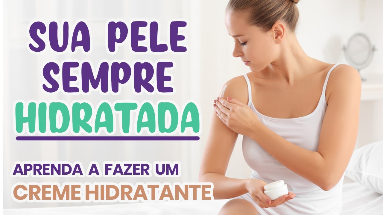 Sua Pele sempre Hidratada, e o melhor, gastando pouco! Aprenda a fazer um creme hidratante fácil ;)