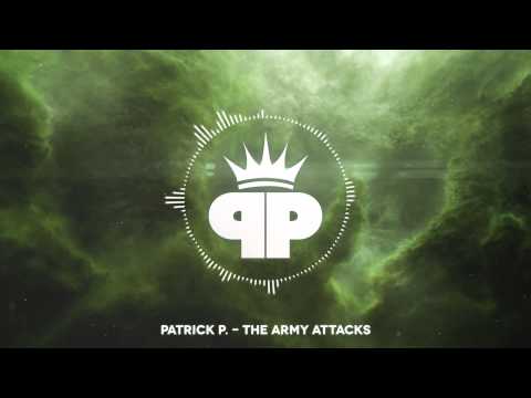 Patrick P. - The Army Attacks (Epic Powerful Choral Action)