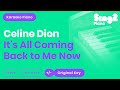 Céline Dion It S All Coming Back To Me Now Karaoke Piano
