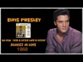 Elvis Presley - Almost in love (Stéréo) 1968