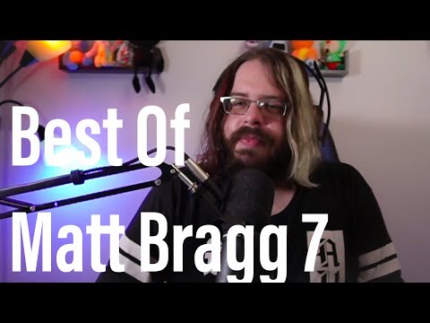 Best Of Matt Bragg 7