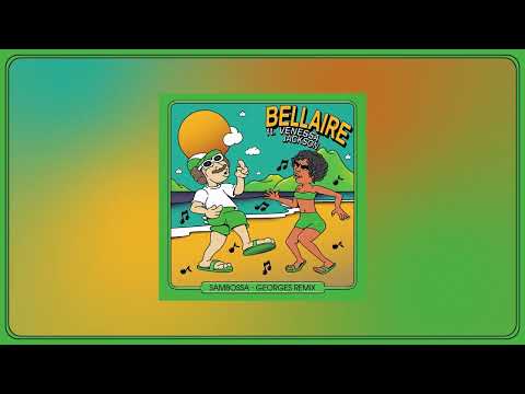Bellaire - Sambossa (Georges Remix)