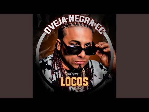 Locos (2023 Remastered Version)