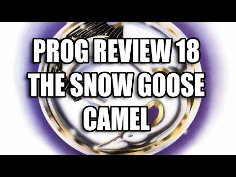Prog Review 18 - The Snow Goose - Camel
