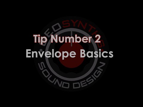 GEOSynths Sound Design - Top Ten Tips - 2. Envelope Basics