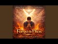 Fuego De Dios (feat. Chuy Lokez & Phyre Garza)