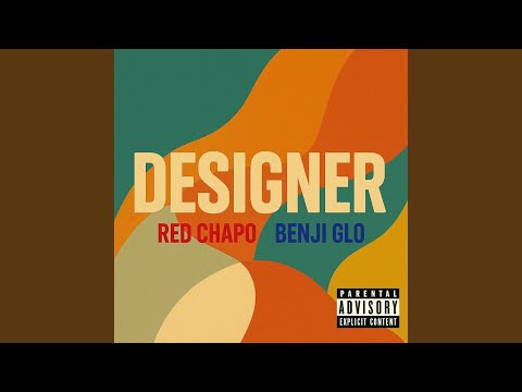 Designer (feat. Benji glo)