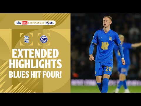 BLUES HIT FOUR! | Birmingham City v Portsmouth Extended Highlights