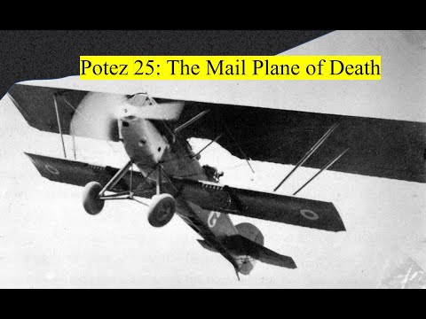 The Potez 25: The Mail Plane of Death