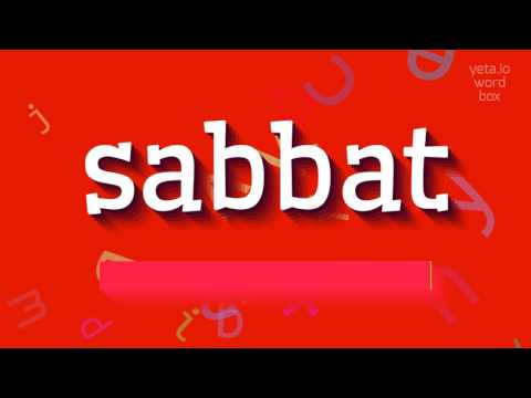 SABBAT - HOW TO SAY SABBAT?