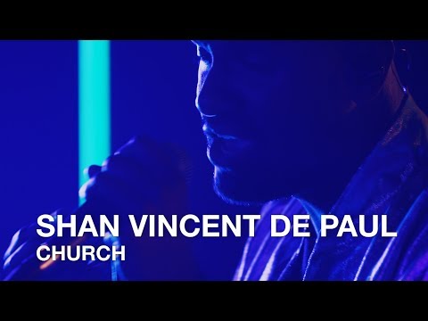 Shan Vincent de Paul | Church | First Play Live