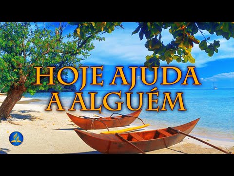 Hinário Adventista 315 - HOJE AJUDA A ALGUÉM