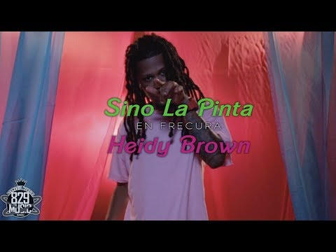 Heidy Brown, Sino LaPinta - En Frecura (Video Oficial)