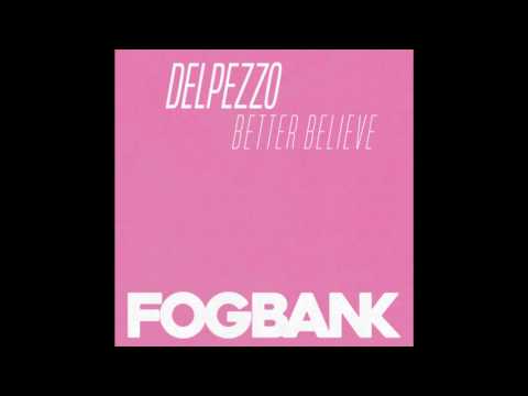 Delpezzo - Better Believe